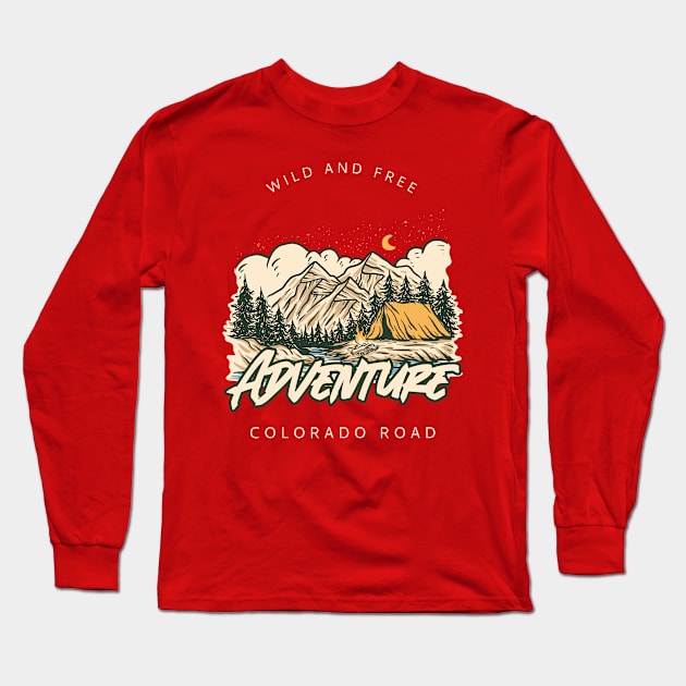 Wild and Free Camping Long Sleeve T-Shirt by CoolSloganTees